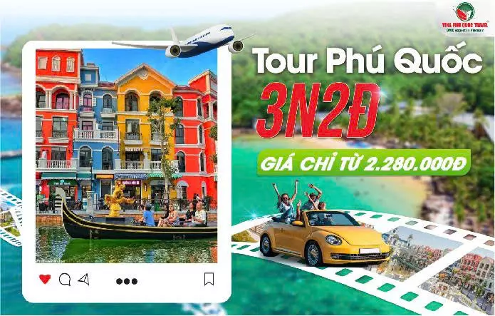 Tour Phú Quốc 3N2Đ – Giá Chỉ Từ 2.280.000đ